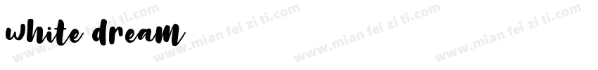 white dream字体转换